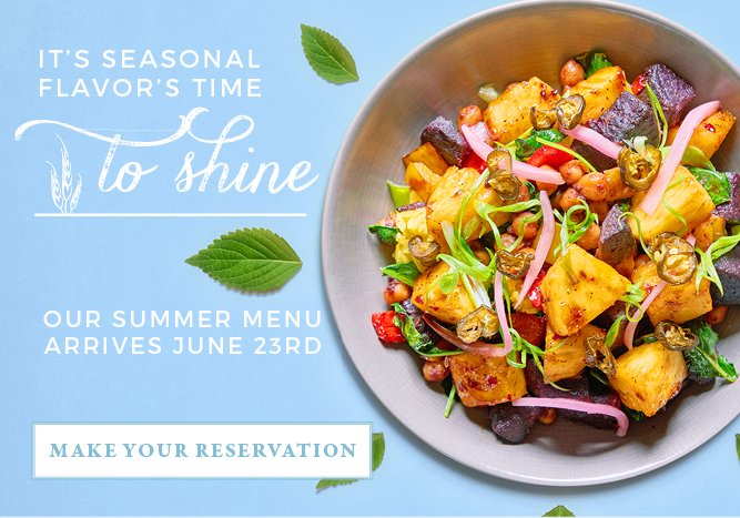 Summer Menu Arrives June 23rd